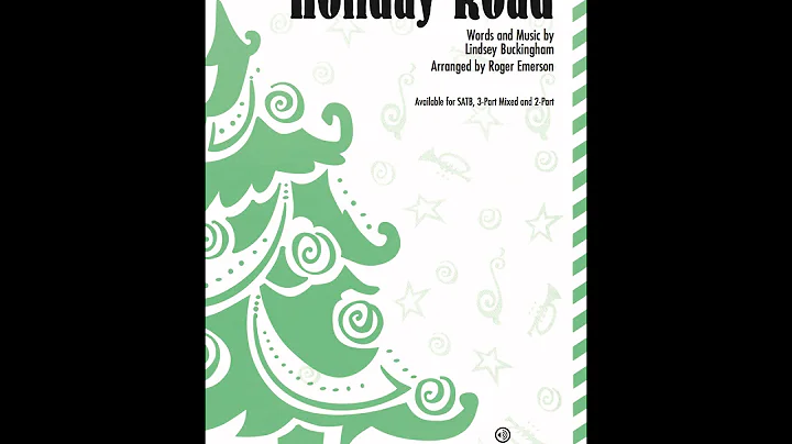 Holiday Road (2-Part Choir) - Arranged by Roger Em...