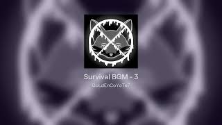 Survival BGM - 3