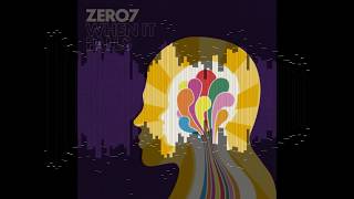 Zero 7 Passing By -- 12 Seamless Minutes