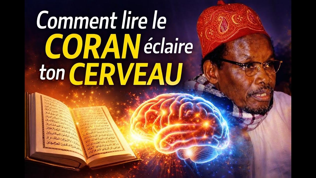 Le Coran & le Cerveau Humain ! Ce que la Science Révèle