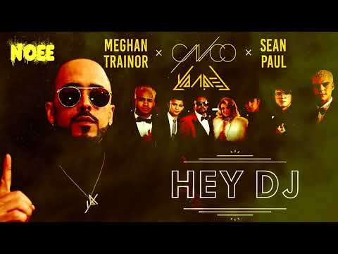 Hey DJ (Official Remix) - CNCO ft. Yandel, Meghan Trainor, Sean Paul