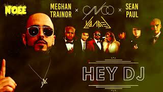 CNCO Ft. Meghan Trainor, Yandel y Sean Paul - Hey DJ (New Version Remix)