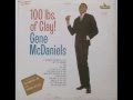 Gene mcdaniels  a hundred pounds of clay