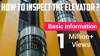 How to inspect the elevator ? (Basic) ⛑️