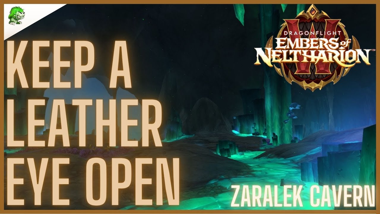 WoW Dragonflight Keep a Leather Eye Open