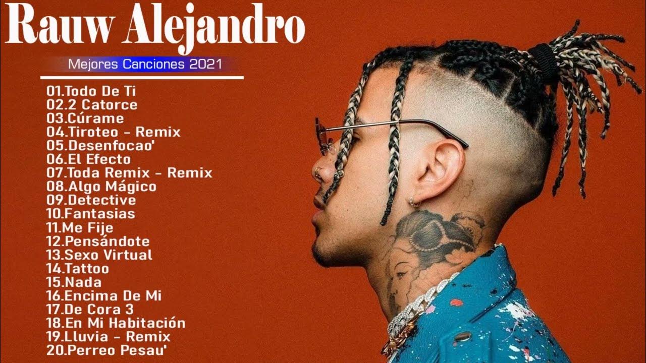 Rauw Alejandro Hits 2022 Mix Best Rauw Alejandro Songs Best Songs