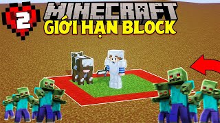 MINECRAFT SINH TỒN GIỚI HẠN BLOCK 1.20 | TẬP 2 | QUÁI VẬT GÌ MÀ NHIỀU VẬY ??