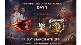 Citadel vs CEC  - Day 1 Provincials March 6th 2026 girls