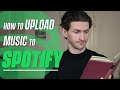 How To Upload Music To Spotify