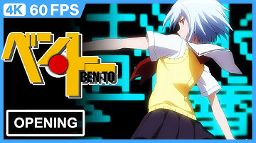 Ben-To Opening | Creditless | 4K 60FPS Remastered