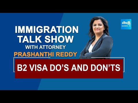 Sakshi NRI Immigration Live Show by Attorney Prashanthi Reddy | B2 Visa Do's and Don'ts @SakshiTV - SAKSHITV