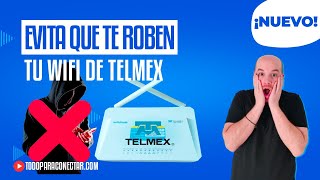 Protege Tu Wifi Telmex Evita Robo De Internet Con Este Truco