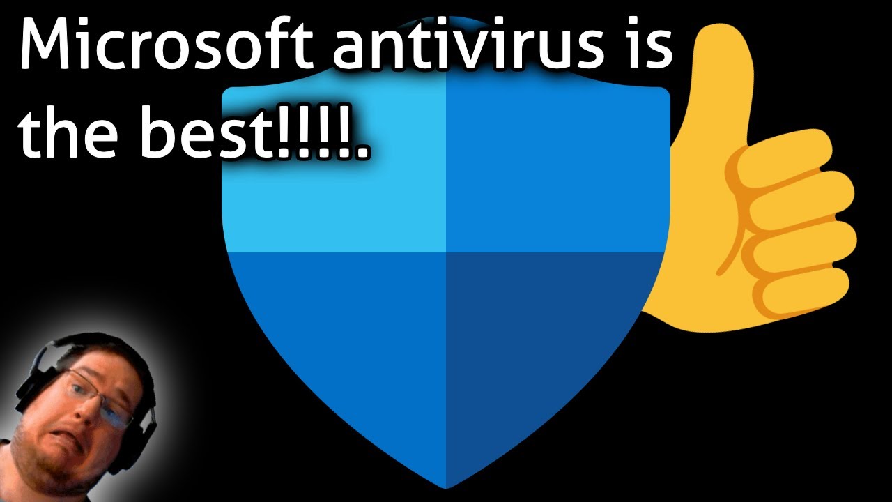 Microsoft antivirus is the best!!!! YouTube