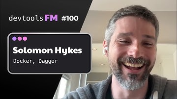 Solomon Hykes - Docker, Dagger, and the Future of DevOps