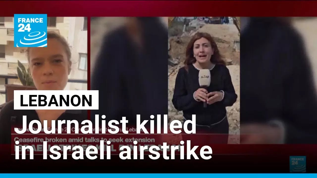 Lebanon leaders accuse Israel of war crime after journalist killed • FRANCE 24 English