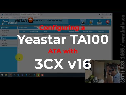 Configuring a Yeastar TA100 ATA with 3CX v16 @HELIACanada