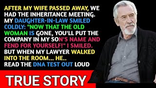 Details After My Wife Passed Away My Daughter In Law Demanded My Company. Then My Lawyer Read DNA. News