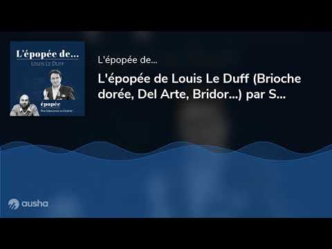 Video: Louis Le Duff grynasis vertas