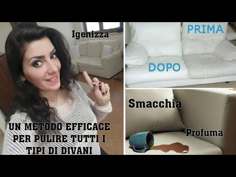 UN METODO EFFICACE PER PULIRE TUTTI I TIPI DI DIVANI || #comepulireildivano #puliziemotivazionali