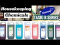 Housekeeping Cleaning Agents - Taski R-Series Chemicals (R1 to R9) usage