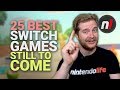 25 Best Nintendo Switch Games Coming In 2019 and Beyond