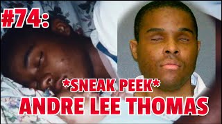 Andre Lee Thomas (Episode 74) FULL VIDEO SNEAK PEEK - YouTube