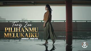 Fany Zee - Pilihanmu Melukaiku