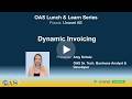 OAS Lunch & Learn Series - Unanet AE - Dynamic Invoicing Tool