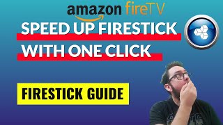 SPEED UP YOUR FIRESTICK WITH ONE CLICK !!
