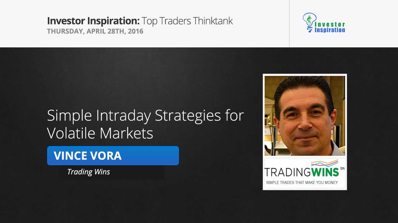 Simple Intraday Strategies for Volatile Markets | Vince Vora - YouTube