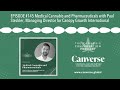 EPISODE #145 Medical Cannabis and Pharmaceuticals with Paul Steckler, Managing Director for Canopy