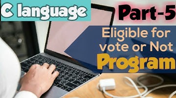 Special C program part-5| check you are eligible to Vote or Not| C language programming| Full course