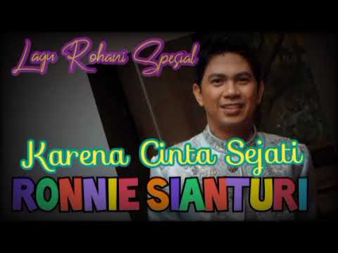 Putar Karena Cinta Sejati - Ronnie Sianturi