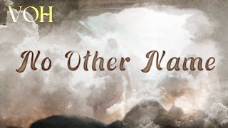 Casting Crowns - No Other Name (Lyrics Video)