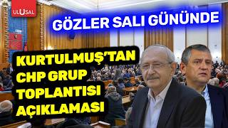 TBMM Başkanı Kurtulmuş'tan CHP TBMM Grup Toplantısı açıklaması! \