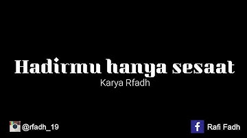 Hadirmu Hanya Sesaat - Musikalisasi Puisi (tanpa vokal)