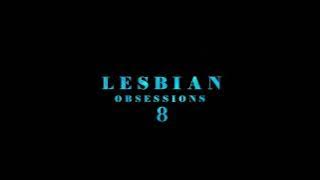LESBIAN OBSESSIONS 8 TEASER 1