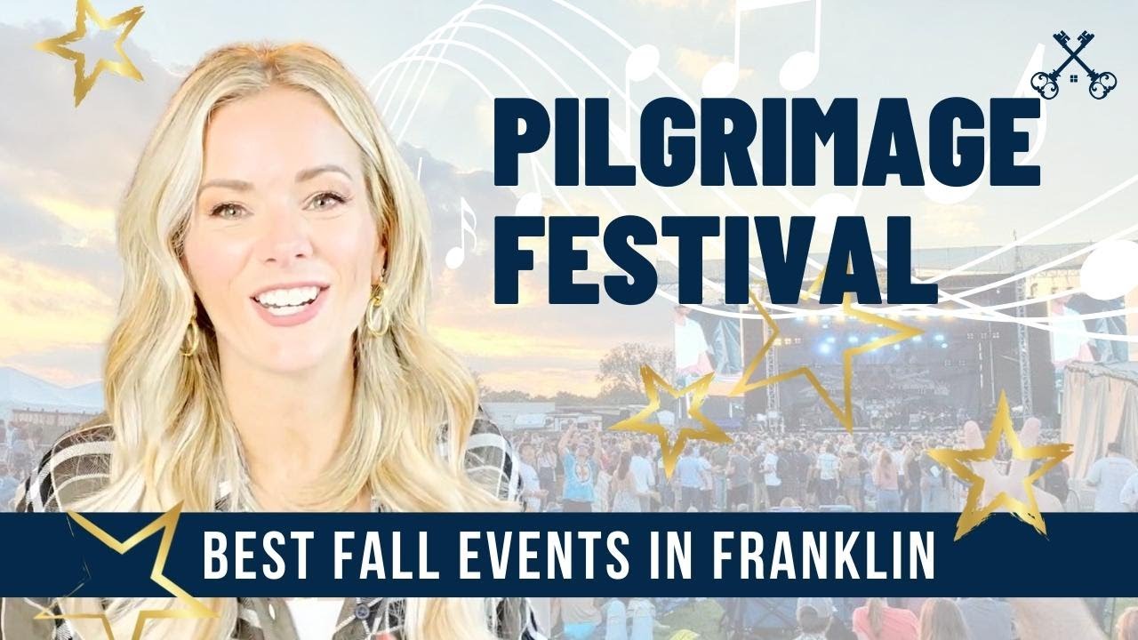 BEST OF FRANKLIN, TN PILGRIMAGE FESTIVAL 2022 WHAT TO KNOW YouTube