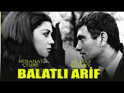 Balatlı Arif Türk Filmi | FULL | YILMAZ GÜNEY  |  NEBAHAT ÇEHRE