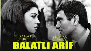 Balatlı Arif Türk Filmi Full Yilmaz Güney Nebahat Çehre