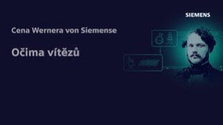 Cena Wernera Von Siemense 2025 Očima Vítězů