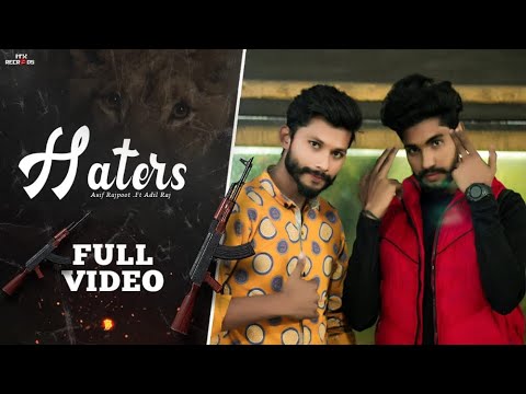 Haters(full Song) FT-Asif rajpoot| Adil raj| Latest Punjabi Songs 2022 ...