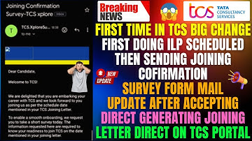 🔥TCS Big Change in Joining Process 1st ILP Scheduled | 2nd Joining Confirmation Survey | 3rd JL Mail