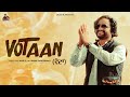 Votaan  jassi x  kabal saroopwali  latest punjabi songs 2024