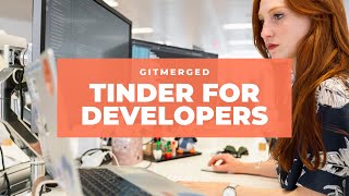GitMerged - Tinder for Developers built with Django -- DEMO