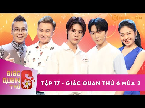 Video GIÁC QUAN THỨ 6 TẬP 17 FULL | Hải Nam 