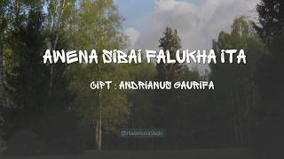 Awena Sibai Falukha Ita - Cipt Adrianus Gautifa | Nias Music Indo