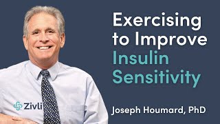 How to Exercise to Improve Insulin Sensitivity With Joseph Houmard, PhD