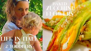 LIFE LATELY: Cooking from our Farmhouse Garden, Summer in Italy w Toddlers, Stuffed Zucchini Flowers