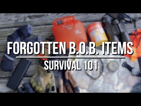 Forgotten Bug Out Bag Items